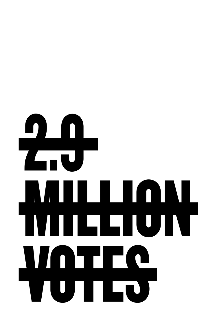 2.9 Million Votes protest poster