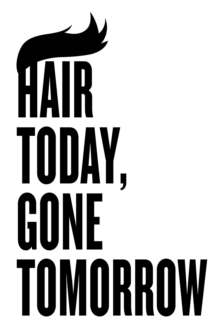 Hair Today protest poster