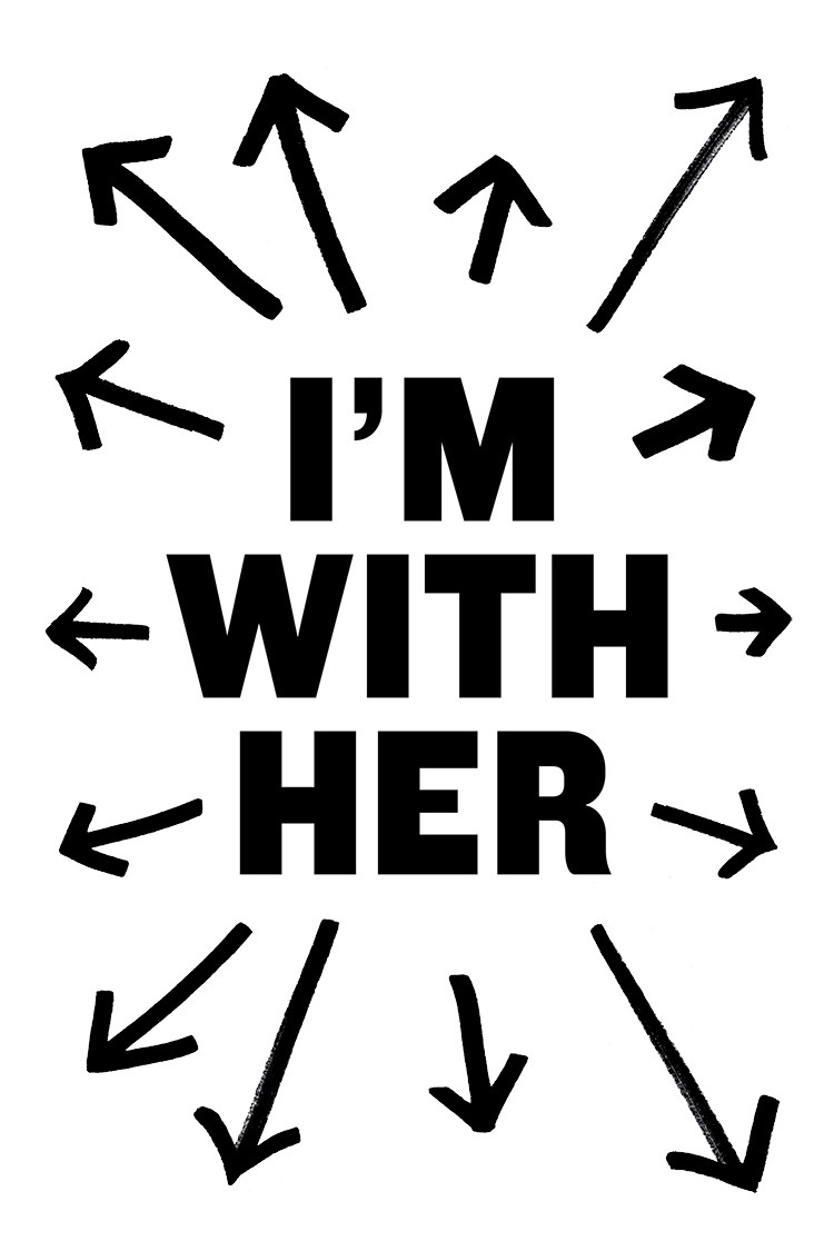 I'm With Her protest poster