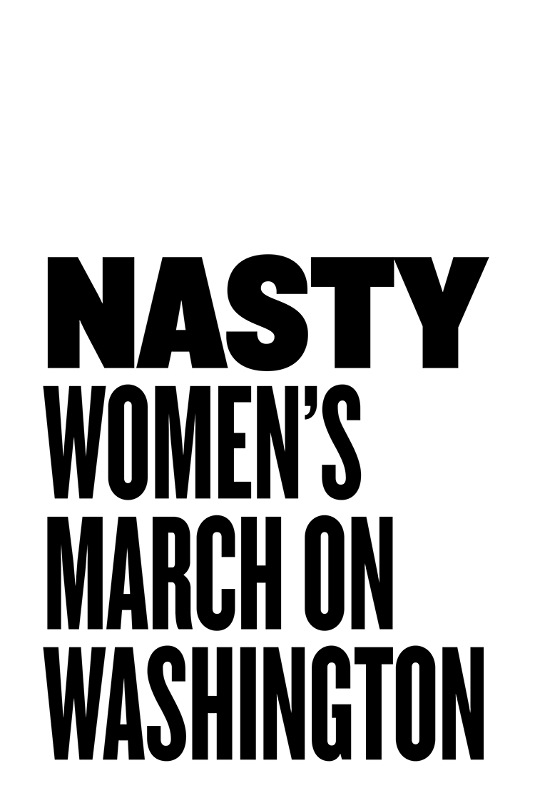 Nasty Women's March protest poster